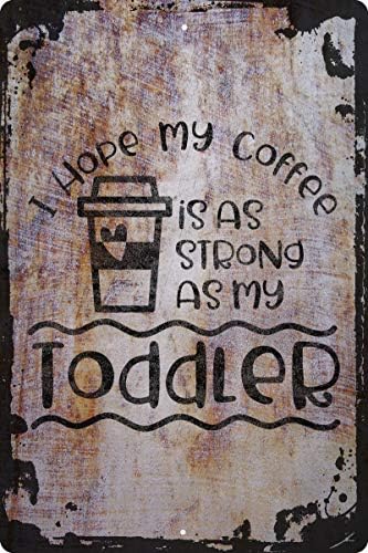Fali Tábla remélem, hogy a kávé olyan erős, mint a kisgyermek vicces gyerekek szülő Dekoratív Művészet, Fali Dekor Vicces